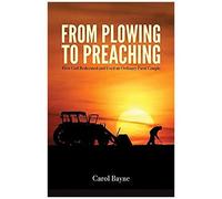 From Plowing To Preaching
