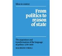From Politics to Reason of State, Ideas in Context Maurizio Viroli (Auteur)