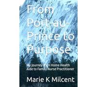 From Port-au-Prince to Purpose: My journey from Home Health Aide to Family Nurse Practitioner