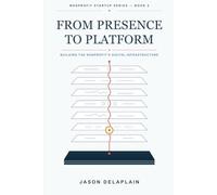 From Presence to Platform: Building the Nonprofit's Digital Infrastructure