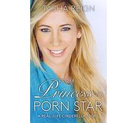 From Princess To Porn Star: A Real-Life Cinderella Story – Simon & Schuster