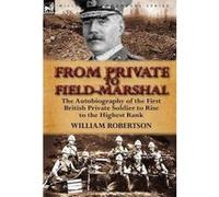 From Private to Field-Marshal - [Version Originale] William Robertson (Auteur)