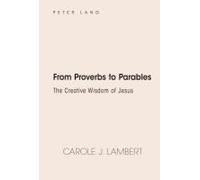 From Proverbs To Parables