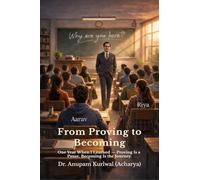 From Proving to Becoming: One Year When I Learned - Proving Is a Pause, Becoming Is the Journey.