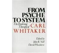 From Psyche to System John R. Neill (Auteur)