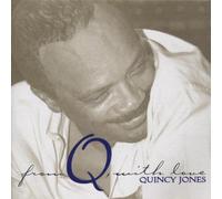 Jones, Quincy - From Q, With Love