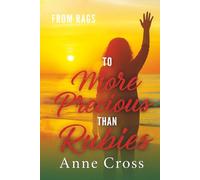 FROM: RAGS To: More Precious than Rubies