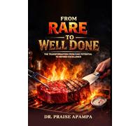 From Rare to Well Done: The Transformation from Raw Potential to Refined Excellence