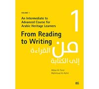 From Reading to Writing: An Intermediate to Advanced Course for Arabic Heritage Learners (1)