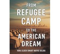 From Refugee Camp to the American dream: A Journey from Refugee Camp to New Beginnings in America