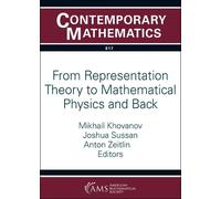 From Representation Theory to Mathematical Physics and Back
