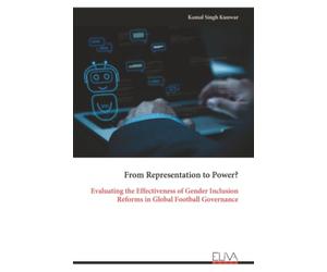 From Representation to Power?: Evaluating the Effectiveness of Gender Inclusion Reforms in Global Football Governance