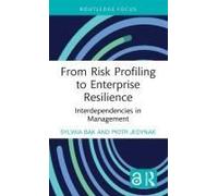 From Risk Profiling To Enterprise Resilience