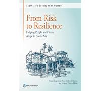 From Risk to Resilience: Helping People and Firms Adapt in South Asia