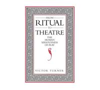 From Ritual to Theatre