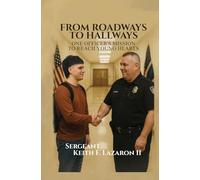 From Roadways to Hallways: One Officer's Mission to Reach Young Hearts