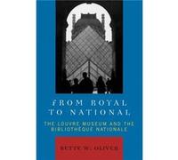 From Royal to National by Bette W. Oliver Bette Oliver (Auteur)