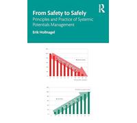 From Safety to Safely