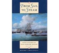 From Sail to Steam Richard V. Francaviglia (Auteur)