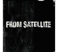 From Satellite - When All is Said & Done