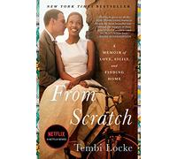 From Scratch: A Memoir of Love, Sicily, and Finding Home