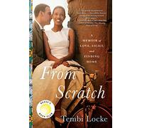 From Scratch: A Memoir of Love, Sicily, and Finding Home