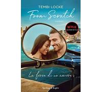 From scratch. La forza di un amore