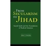 From Secularism to Jihad by Adnan Musallam Adnan A. Musallam (Auteur)