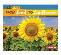 FROM SEED TO SUNFLOWER by UNKNOWN Mari Schuh (Auteur)