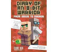 From Seeds to Swords : Une aventure Minecraft non officielle – Andrews McMeel Publishing