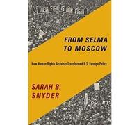 From Selma To Moscow