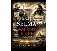 From Selma To Wounded Knee