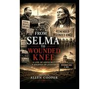 From Selma To Wounded Knee
