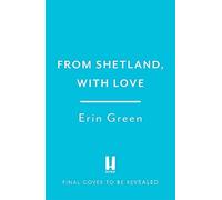From Shetland, With Love