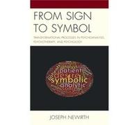From Sign to Symbol by Joseph Newirth Joseph Newirth (Auteur)