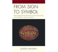 From Sign to Symbol by Joseph Newirth Joseph Newirth (Auteur)