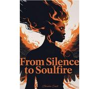 From Silence to Soulfire - Tamara Scott - Rise2Write Publishing - ebook (ePub) - Livre