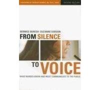 From Silence to Voice: What Nurses Know And Must Communicate to the Public