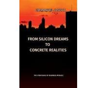 From Silicon Dreams To Concrete Realities, The Strategies Of Business Moguls