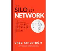 From Silo to Network: Building an Omnichannel Customer Experience from the Inside Out