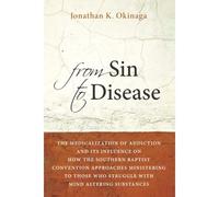 From Sin To Disease