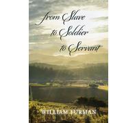 From Slave To Soldier To Servant