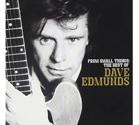 From Small Things: Best of Dave Edmunds by Dave Edmunds (2008-02-01)