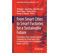 From Smart Cities to Smart Factories for a Sustainable Future: Proceedings of the 3rd International Conference on from Smart Cities to Smart Factories for a Sustainable Future Scff25