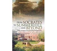 From Socrates To Summerhill And Beyond