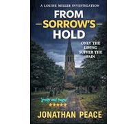 From Sorrow's Hold (Louise Miller Book 2)