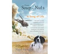 From Soup to Nuts 2: a song of life