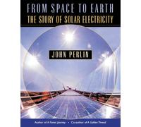 From Space to Earth: The Story of Solar Electricity