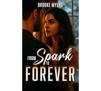 From Spark to Forever