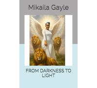 FROM SPIRITUAL DARKNESS TO DIVINE LIGHT: WALKING IN THE LIGHT